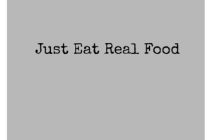 justeatrealfood1